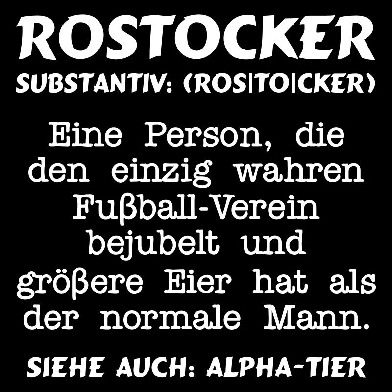 Fußball - Rostocker Substantiv = ALPHATIER