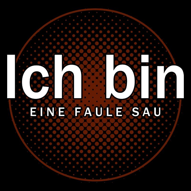 faule Sau