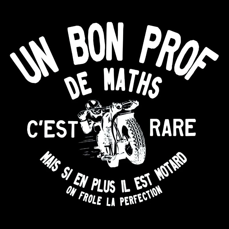 Un bon prof de maths motard c est rare