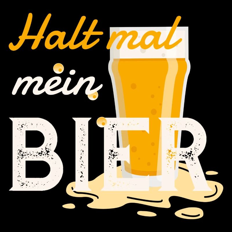 Lustiger Spruch: Halt mal mein Bier.