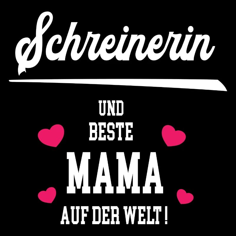 Schreinerin Beste Mama Muttertag Geburtstag