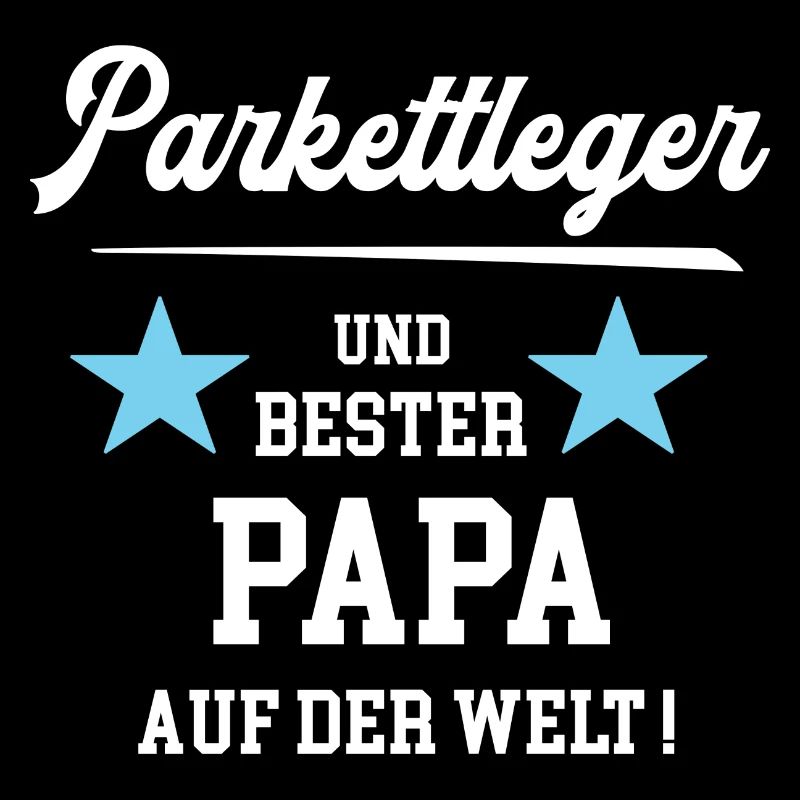 Parkettleger Bester Papa Vatertag Geburtstag