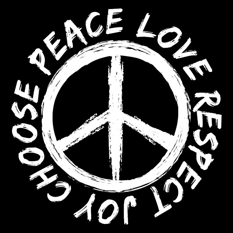 Choose Peace Love Respect Joy Peacezeichen