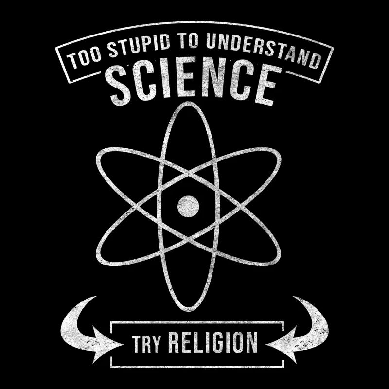 Trop stupide pour comprendre la science.