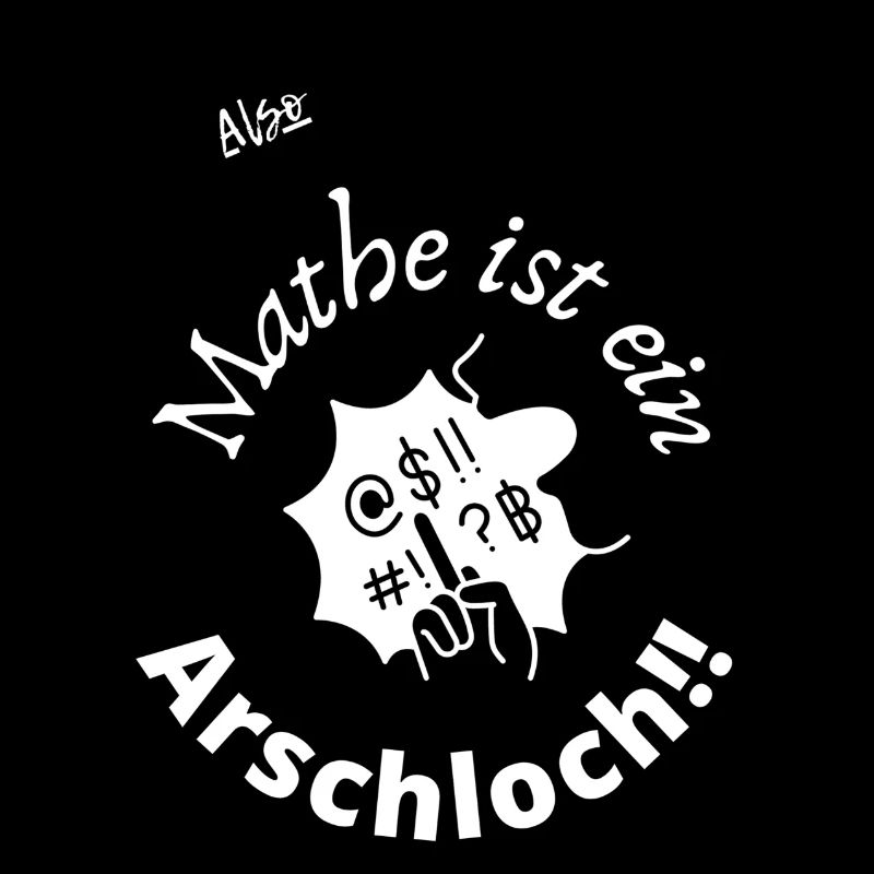 Mathe ist...