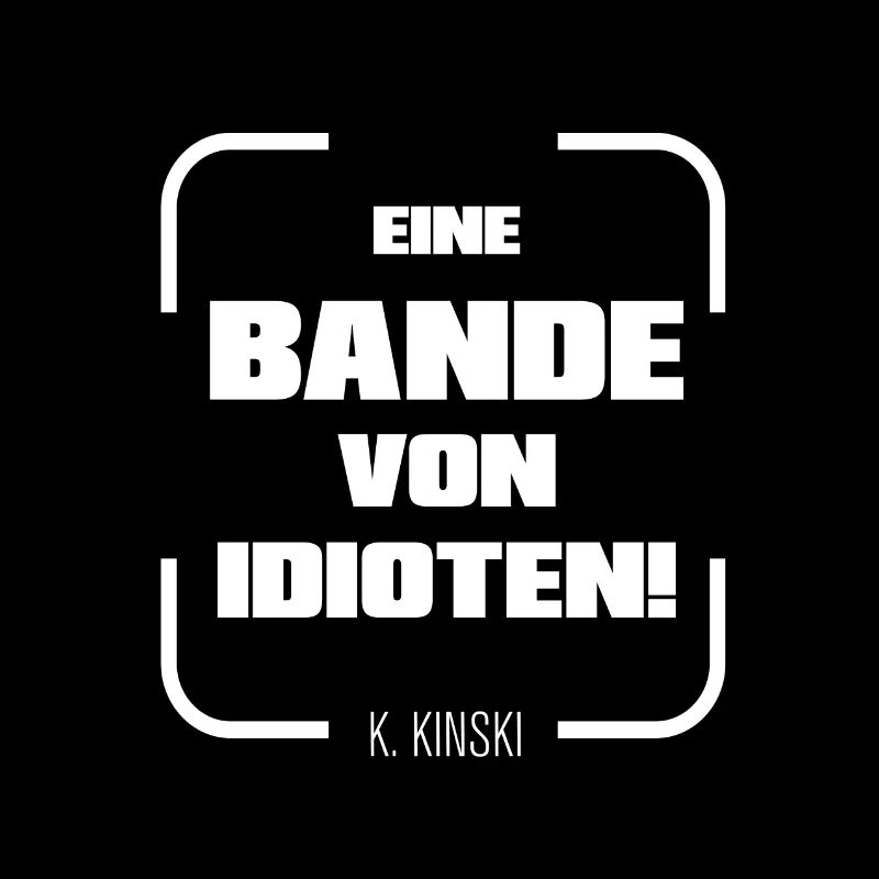 Eine Bande von Idioten