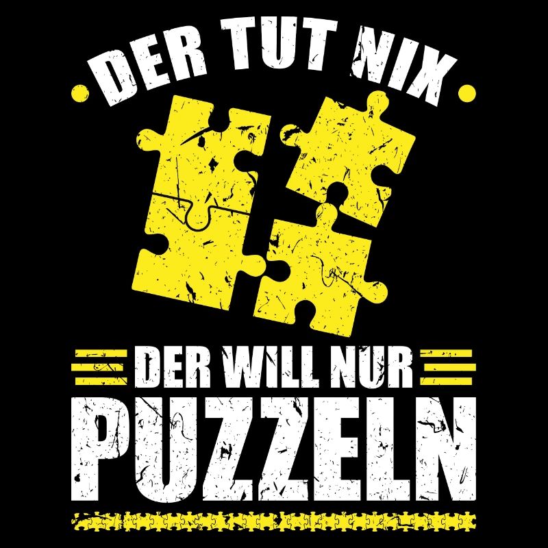 Der Tut Nix Der Will Nur Puzzeln Puzzle