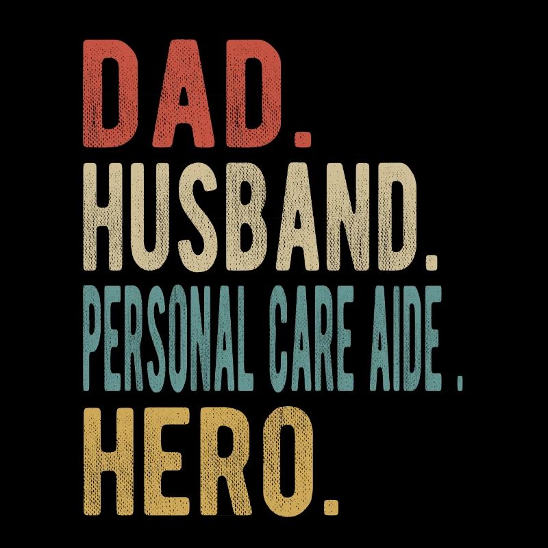Pflegehelfer Papa Ehemann Held