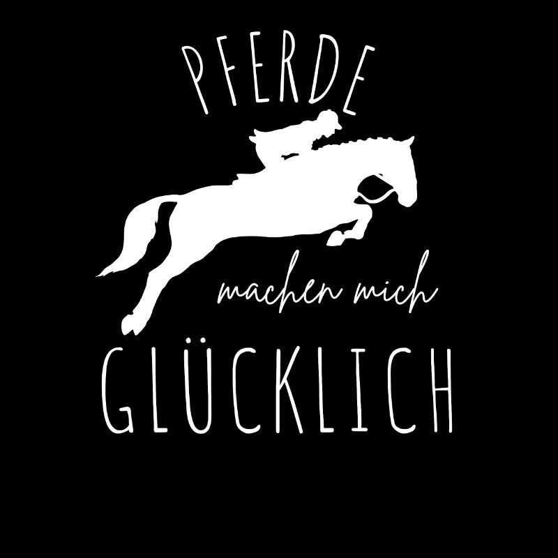 PFERDE machen mich glücklich Reiten Pferde