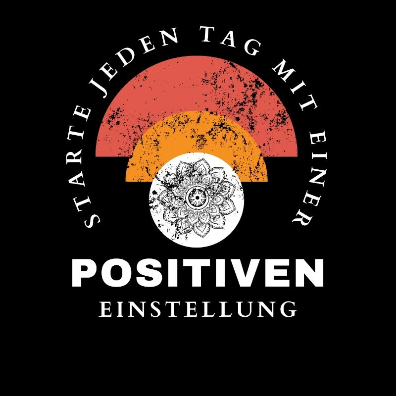 POSITIVE EINSTELLUNG MINDSET Motivation