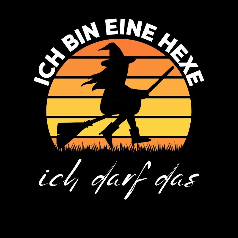 Ich bin eine HEXE ich darf das