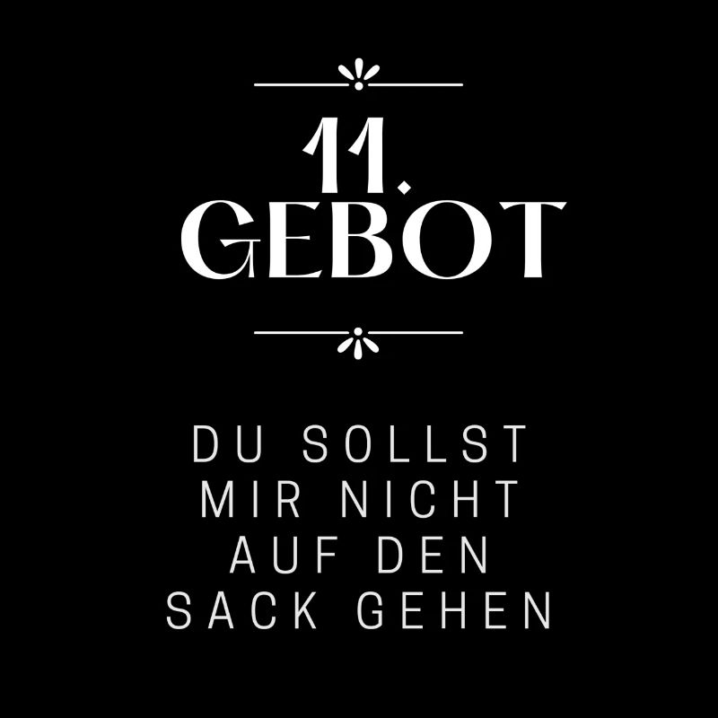 Du Sollst Mir Nicht Auf Den Sack