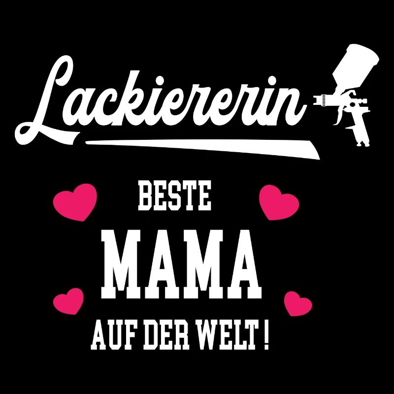 Lackiererin Beste Mama Muttertag Geburtstag Danke