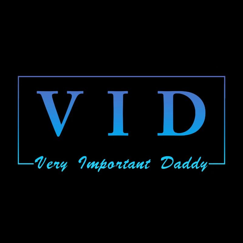 VID, Very Important Daddy