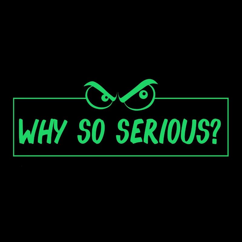 lustige sprüche, why so serious