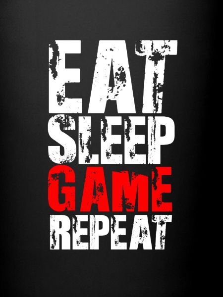 EAT SLEEP GAME REPEAT