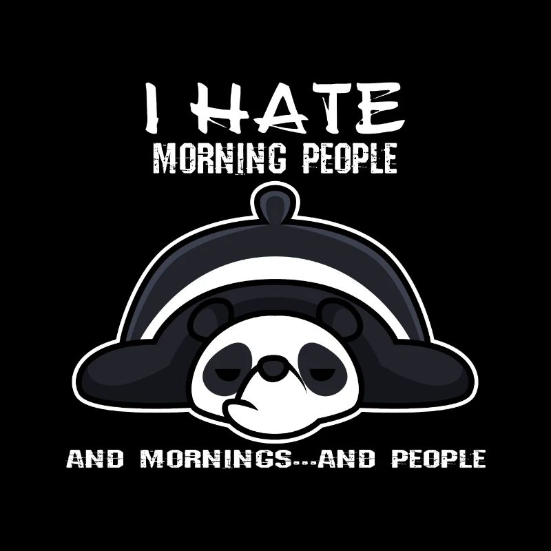 I hate morning people
