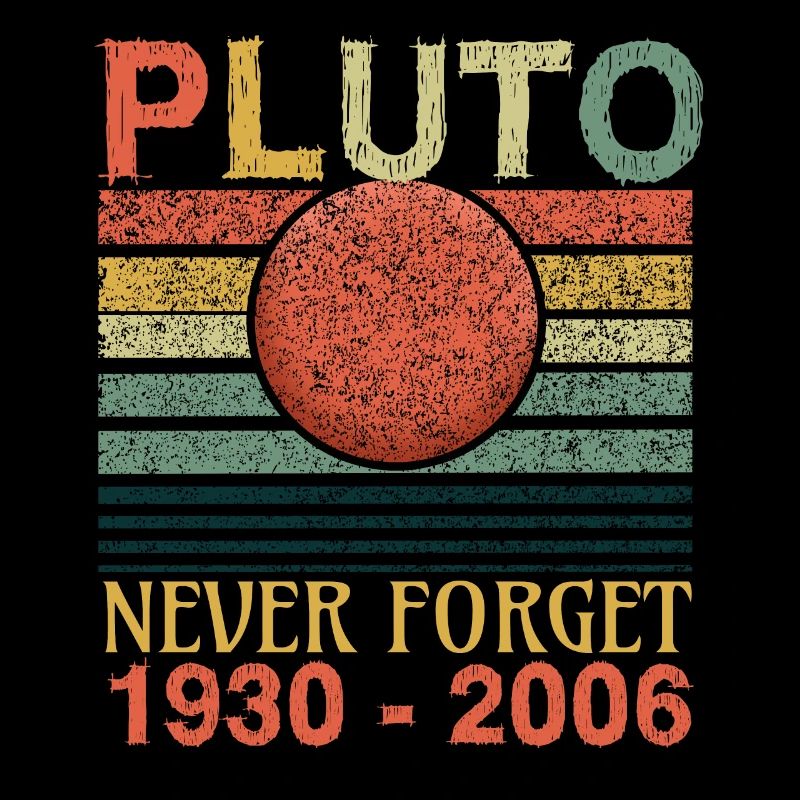 Vergiss Niemals Planet Pluto