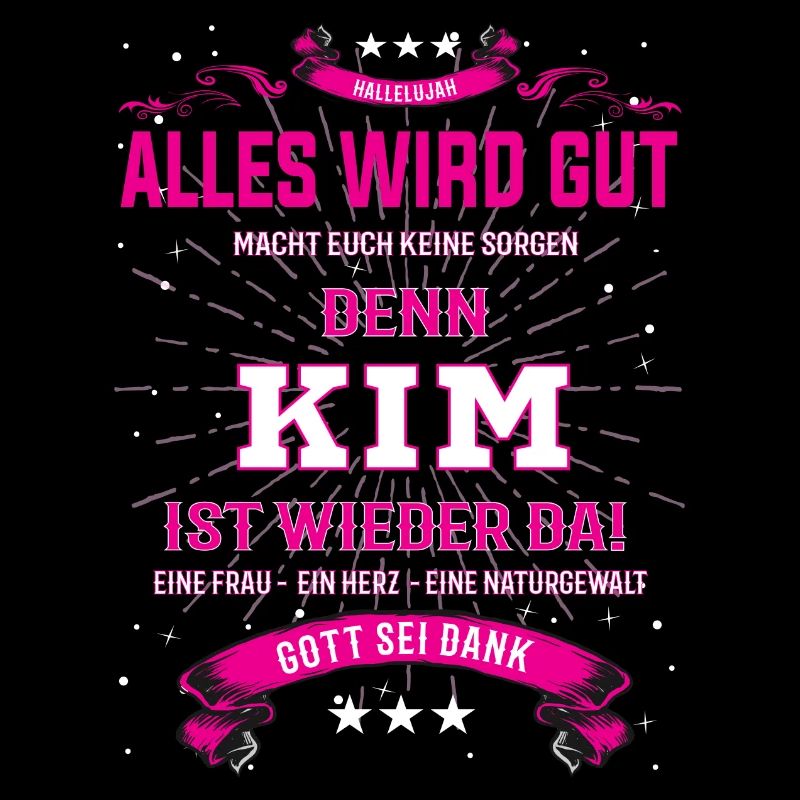 Kim, alles wird gut T-Shirt