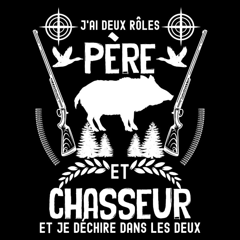 Papa Et Chasseur Humour Père