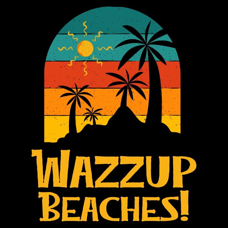 Wazzup Beaches Beach Friends Ocean Buddy Funny