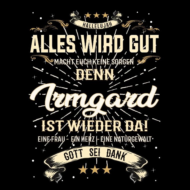 Alles wird gut denn Irmgard Ist da Outfit