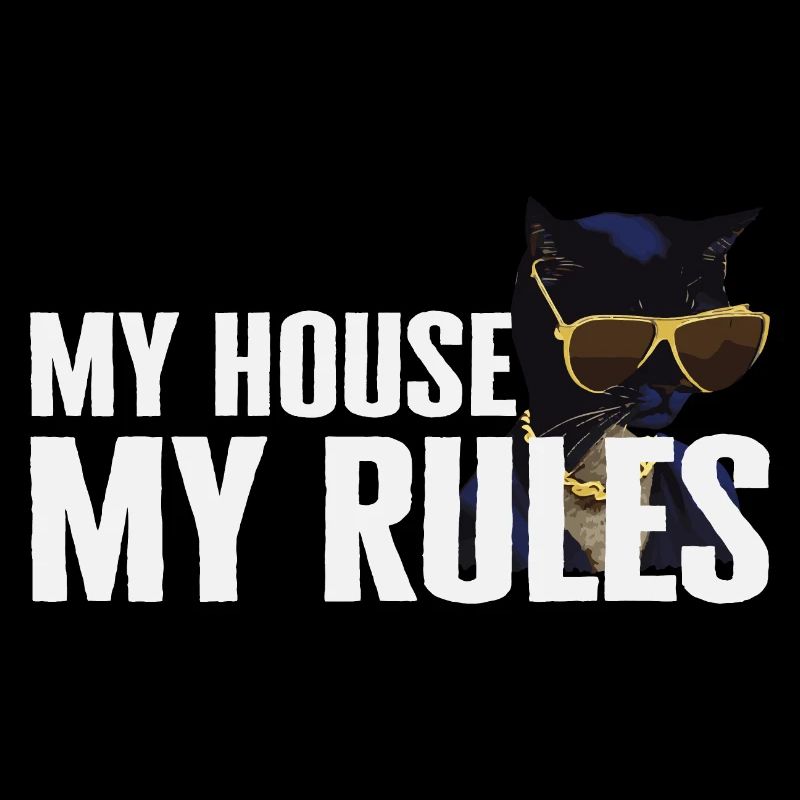 Ma maison. Mes règles. - Drôle de conception de chat