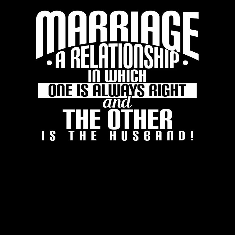 Marriage Is A Relationship Husband