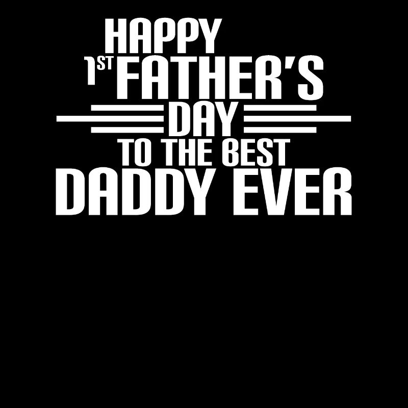 Happy First Fathers Day