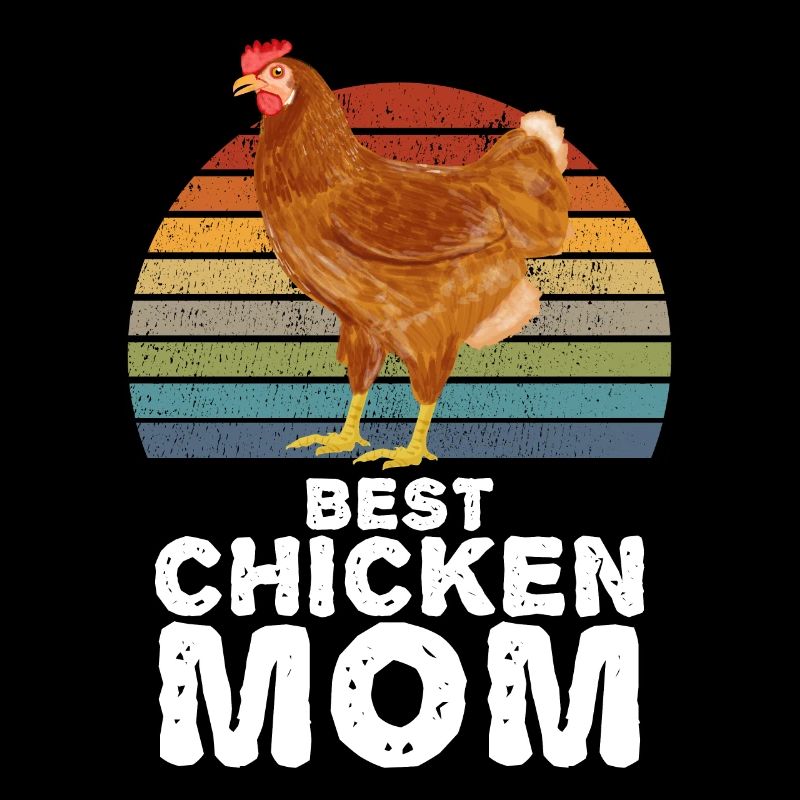 Best Chicken Mom Hühner Hahn Henne