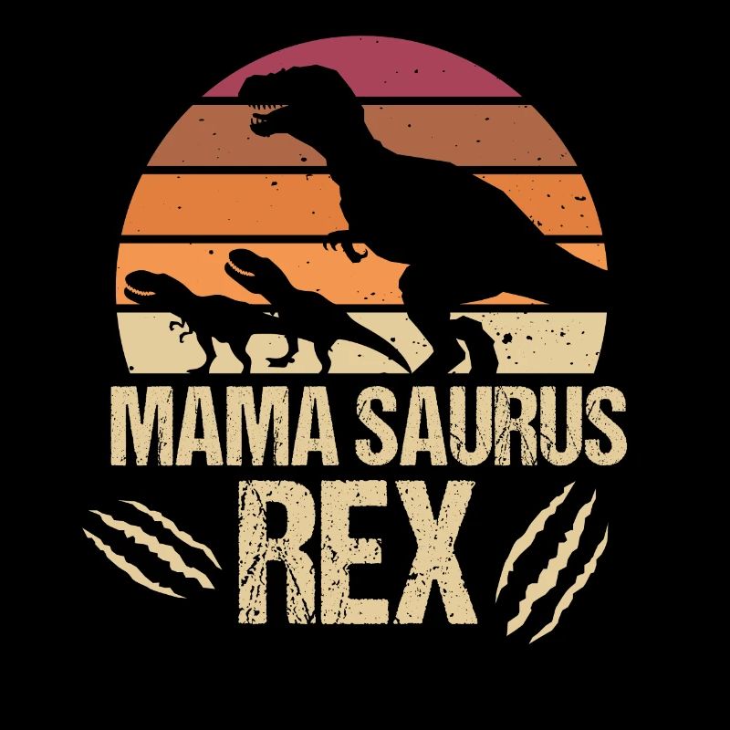 Funny Mamasaurus Rex dinosaur mother