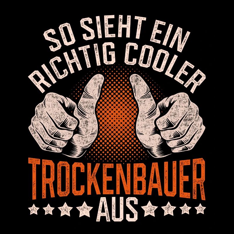 Trockenbauer Spruch Trockenbau Beruf