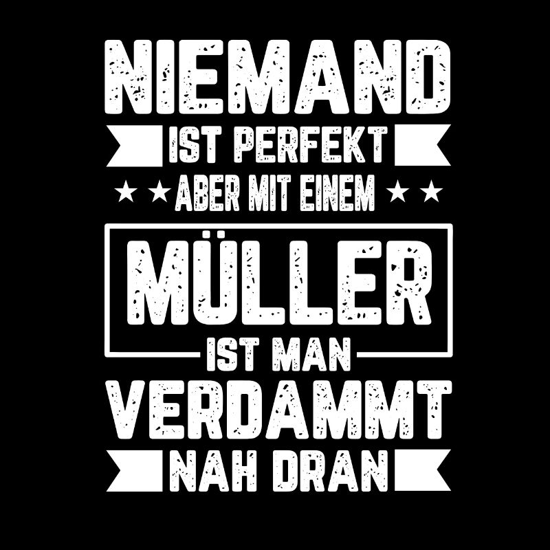 Müller Niemand ist Perfekt Geschenk