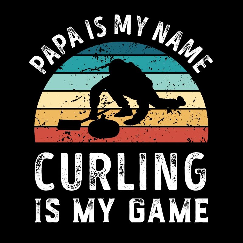Papa est mon nom Curling est mon jeu Papa Pères