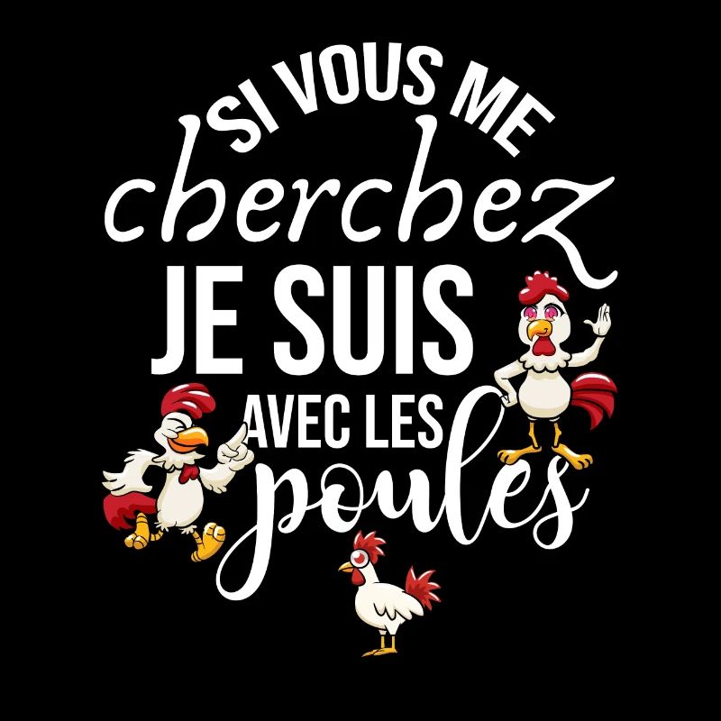 Poules Idée Cadeau Si Vous Me Cherchez Humour