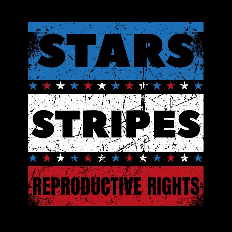 Stars Stripes Reproductive Rights distressed 4th