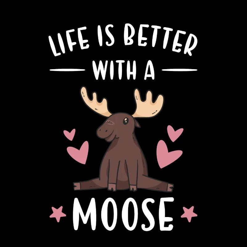 Elk la vie est meilleure avec un orignal