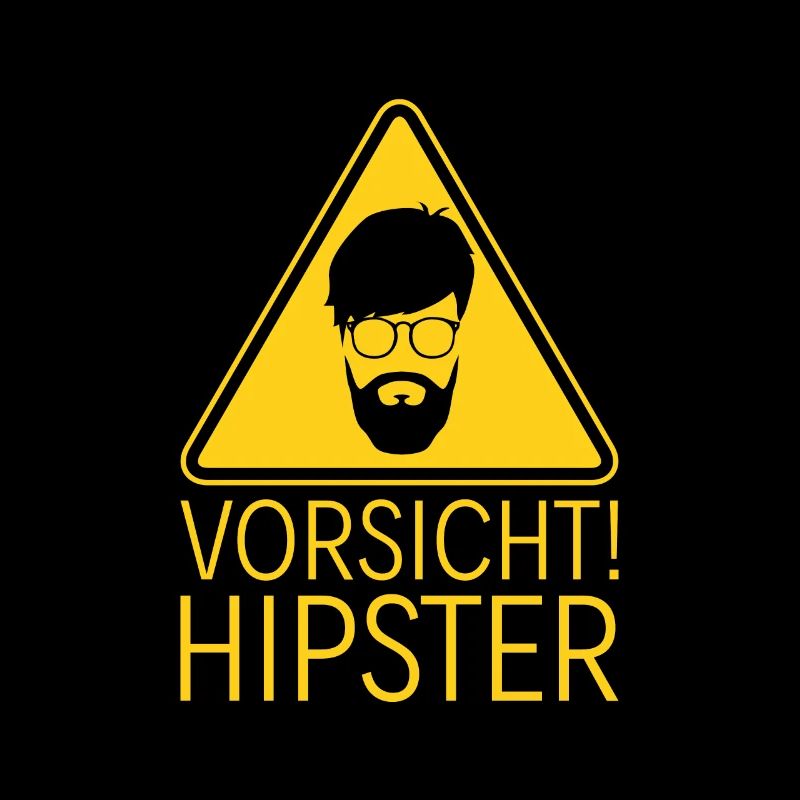 Vorsicht! Hipster