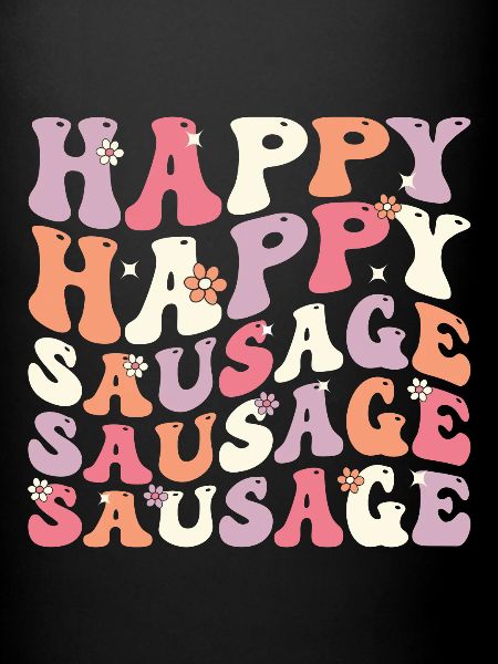 Groovy Happy Saucisse