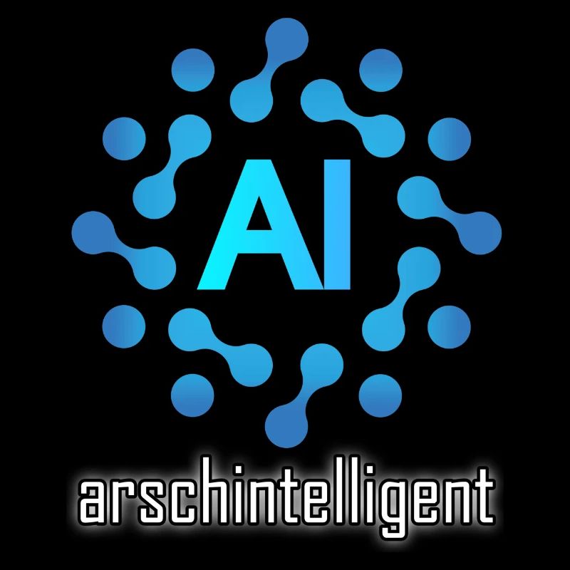 AI - Arschintelligent