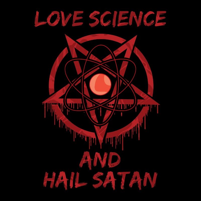 Aimez la science et saluez Satan