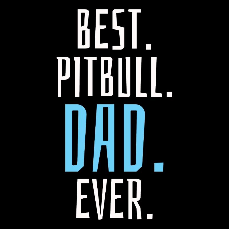 Meilleur design unique de papa pitbull de tous les temps