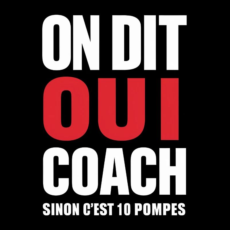 On Dit Oui Coach Humour Coaching Sportif Cadeau