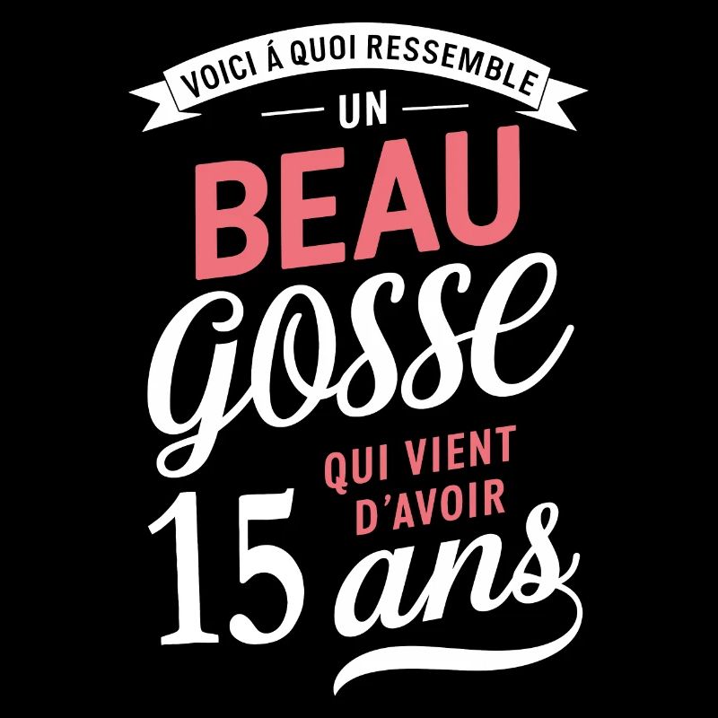 A Handsome 15 Year Old Funny Birthday Gift