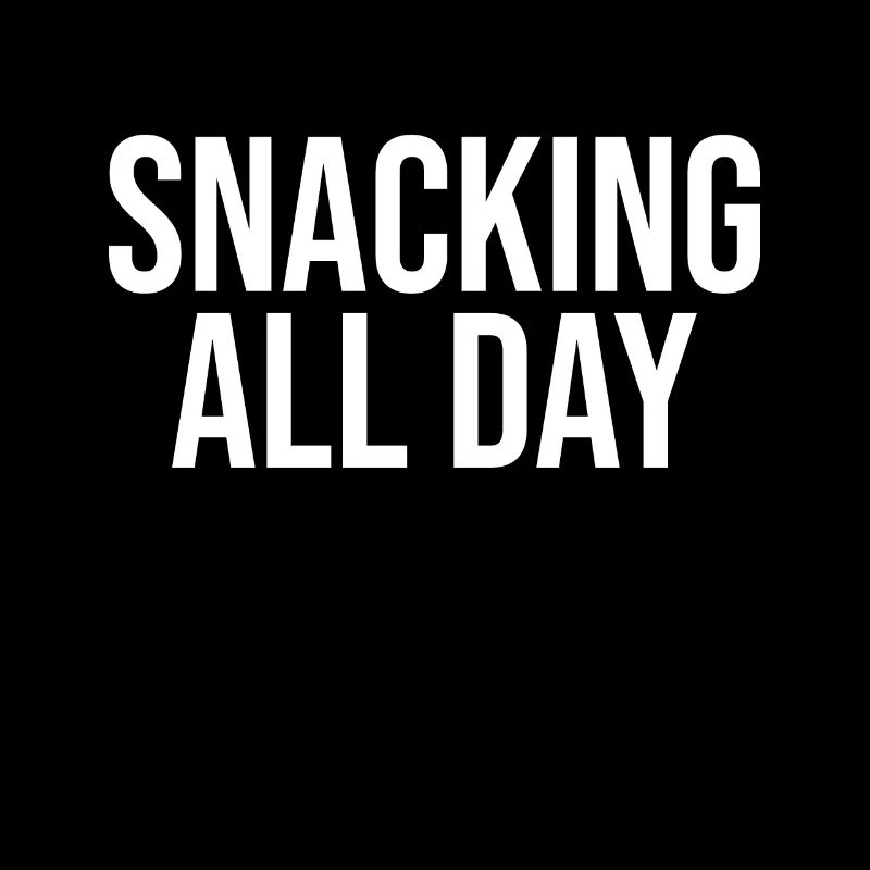 Snacking all day long