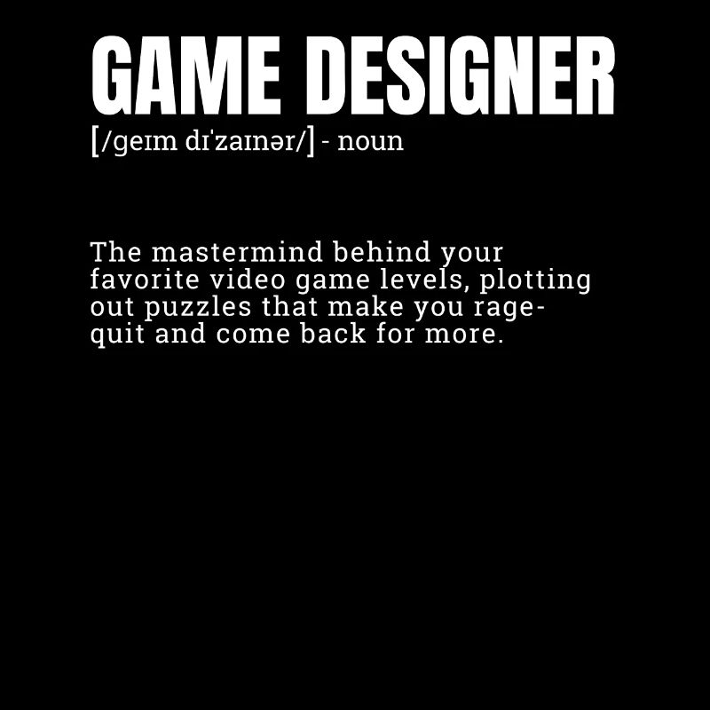 Game Designer Definition Humorous Quote