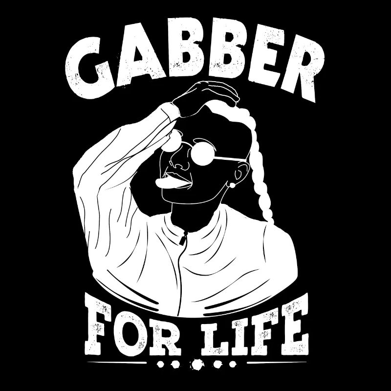 Gabber for Life