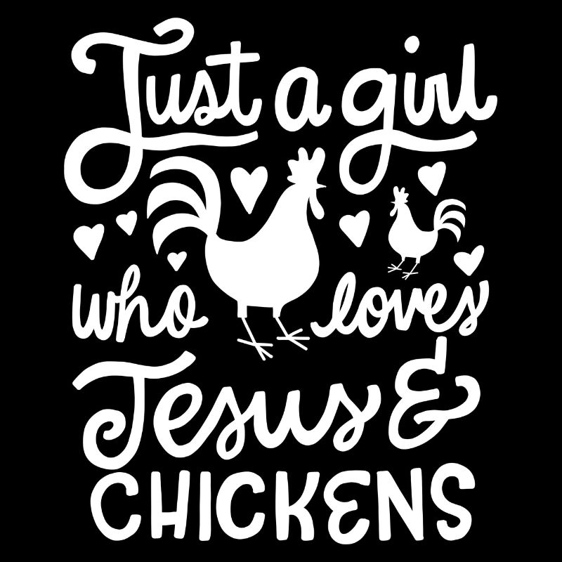 Nur ein Mädchen, das Jesus liebt und Hühnerzüchter