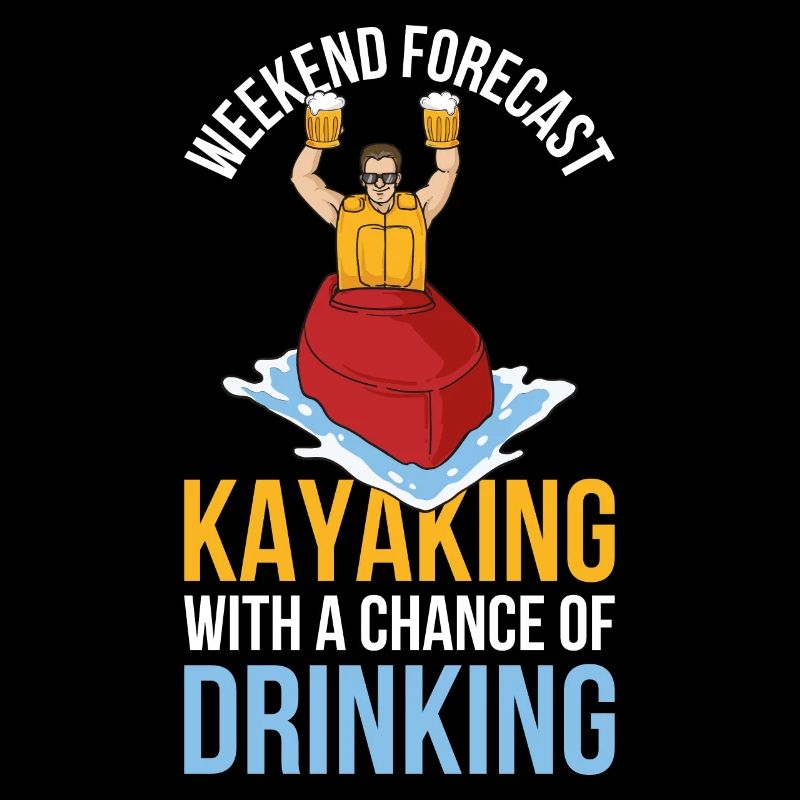 Weekend Forecast Kayaking Kajak Geschenk