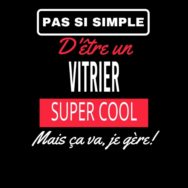 pas si simple VITRIER